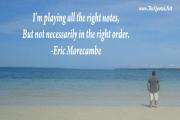 Eric Morecambe Quote