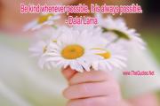 Beautiful Flower with Dalai Lama Quotes