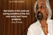 Sam Pitroda Quotes