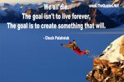 Chuck Palahniuk Quotes about Goal